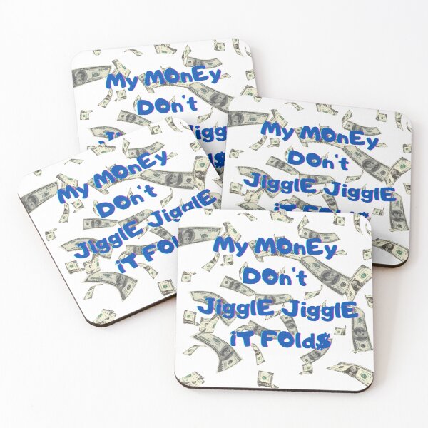 Item preview, My money don't jiggle jiggle it folds designed and sold by HdanRDesign.