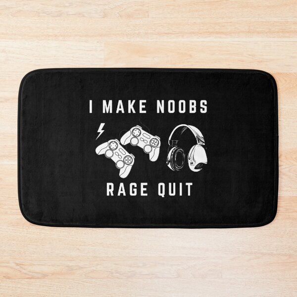Item preview, I Make Noobs Rage Quit designed and sold by Pixelish.