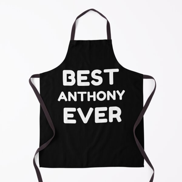 Item preview, Best Anthony Ever designed and sold by MrTsTshirts.
