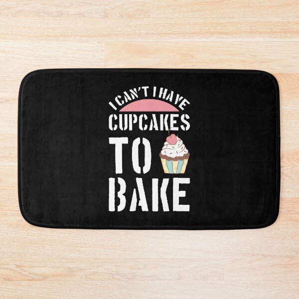 Item preview, I Can't I Have Cupcakes To Bake designed and sold by Dufawa.