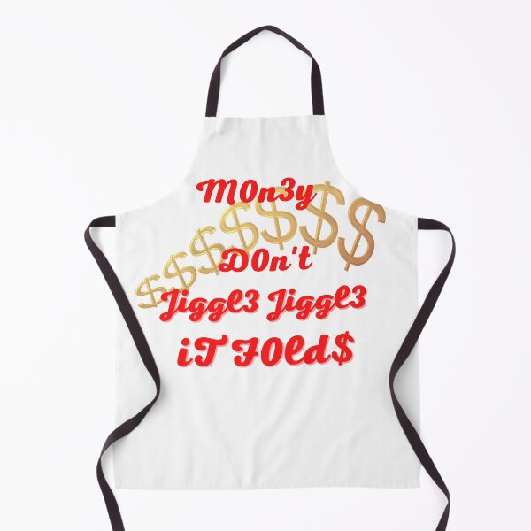 Item preview, My money don't jiggle jiggle it folds designed and sold by HdanRDesign.