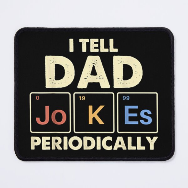 Item preview, I Tell Dad Jokes Periodically designed and sold by sisilmahendra.