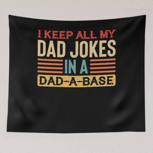 Item preview, I Keep All My Dad Jokes In A Dad-a-base designed and sold by gsnepu.
