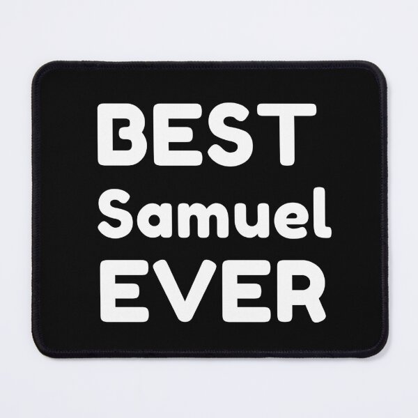Item preview,  Best Samuel Ever designed and sold by MrTsTshirts.
