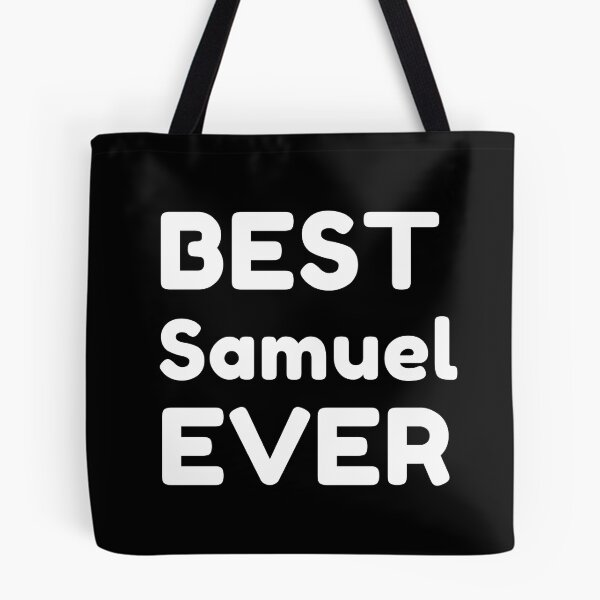 Item preview,  Best Samuel Ever designed and sold by MrTsTshirts.
