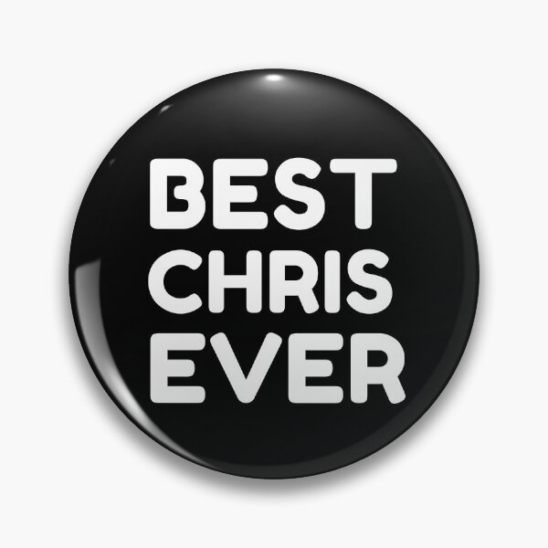Item preview,   Best Chris Ever designed and sold by MrTsTshirts.