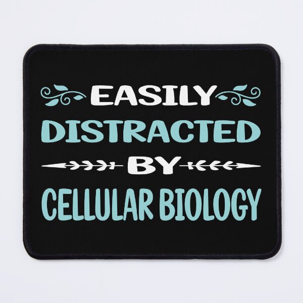 Item preview, Funny Easily Distracted Cellular Biology designed and sold by sobonncbskyx.
