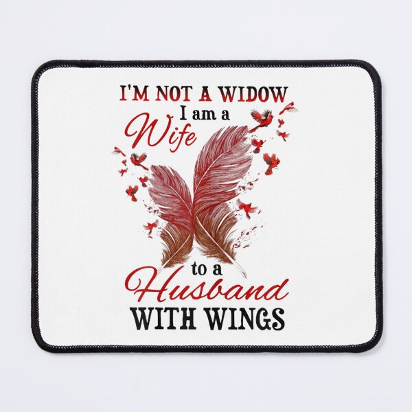 Item preview, Cardinal I\u2018m Not a Widow I Am a Wife to Husband with Wings designed and sold by GarrickShop.