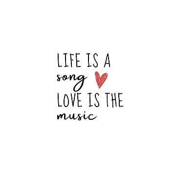 Artwork thumbnail, Life is a song, love is the music by dechantsbirn
