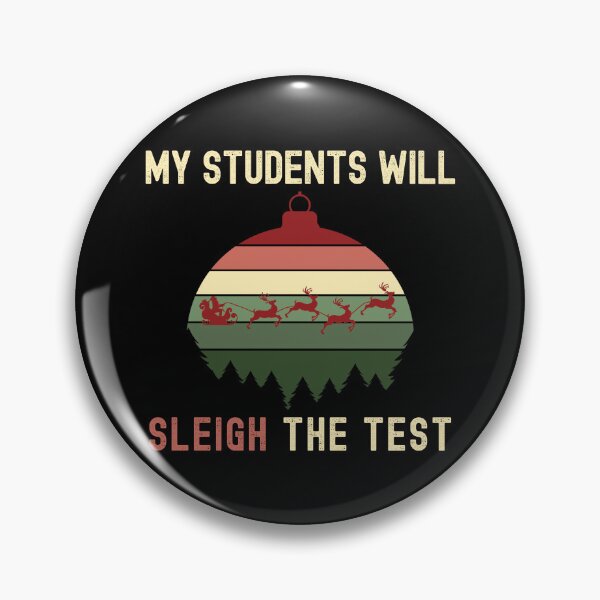 Item preview, Christmas Teacher - My Students Will Sleigh The Test - Holiday Party, Winter, Christmas Educator, Christmas Professor designed and sold by jadedscientist.