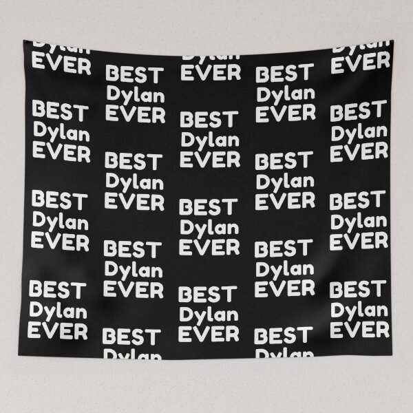 Item preview,  Best Dylan Ever designed and sold by MrTsTshirts.