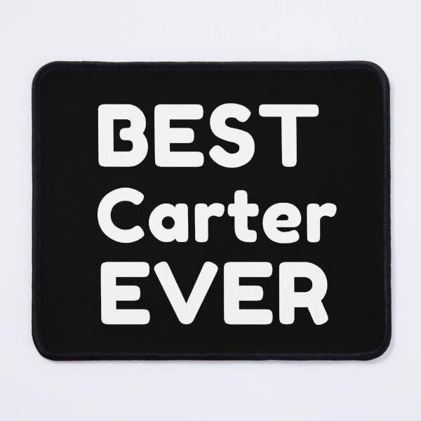 Item preview, Best Carter Ever designed and sold by MrTsTshirts.