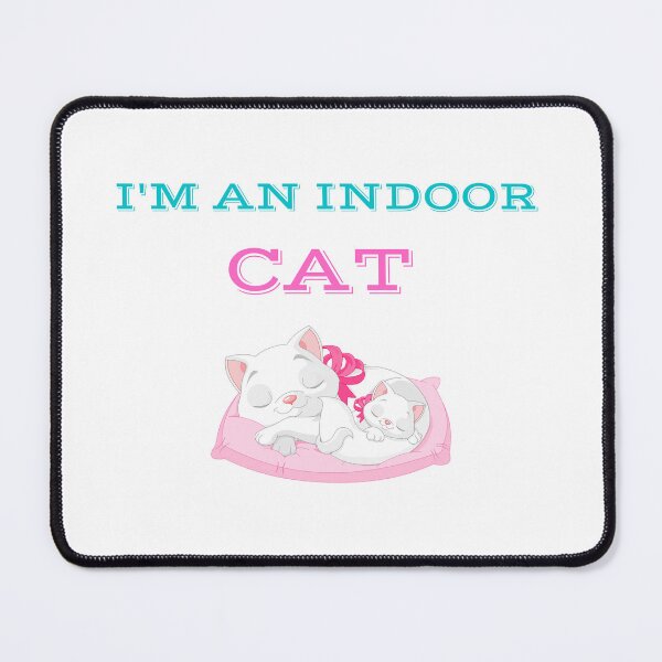 Item preview, I'M An Indoor Cat designed and sold by yassminishop.