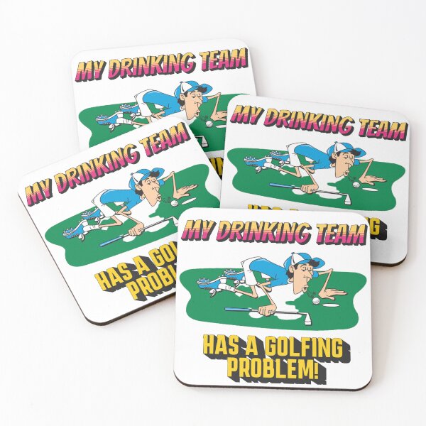 Item preview, My Drinking Team Has A Golfing Problem designed and sold by Handyhouse.