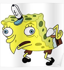 Mocking Spongebob Meme Poster