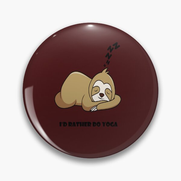 Item preview, Chessy Pickup Lines, I'D Rather do Yoga,Lazy Sloth sleeping, Funny Quotes. designed and sold by MariyMart.