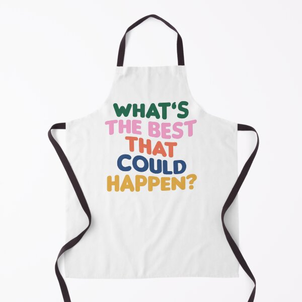 Item preview, What's The Best That Could Happen designed and sold by GirlGangPrints.