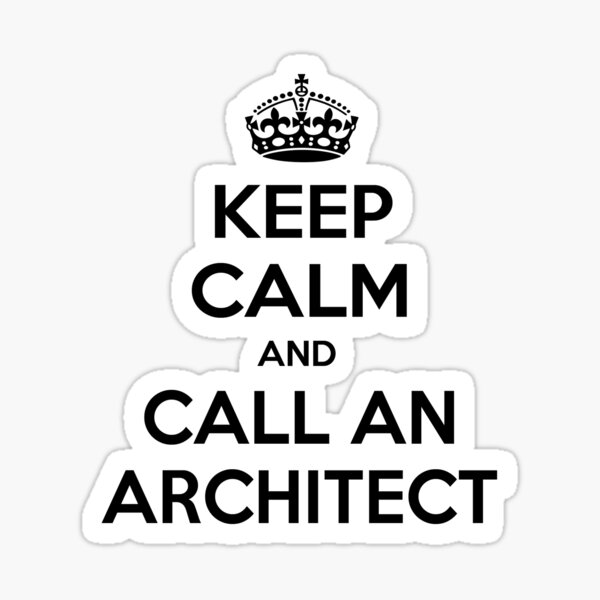 Item preview, Keep Calm and Call an Architect designed and sold by TKUP22.