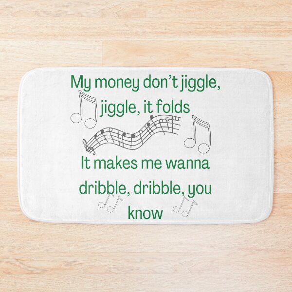 Item preview, My money don't jiggle jiggle it folds designed and sold by HdanRDesign.