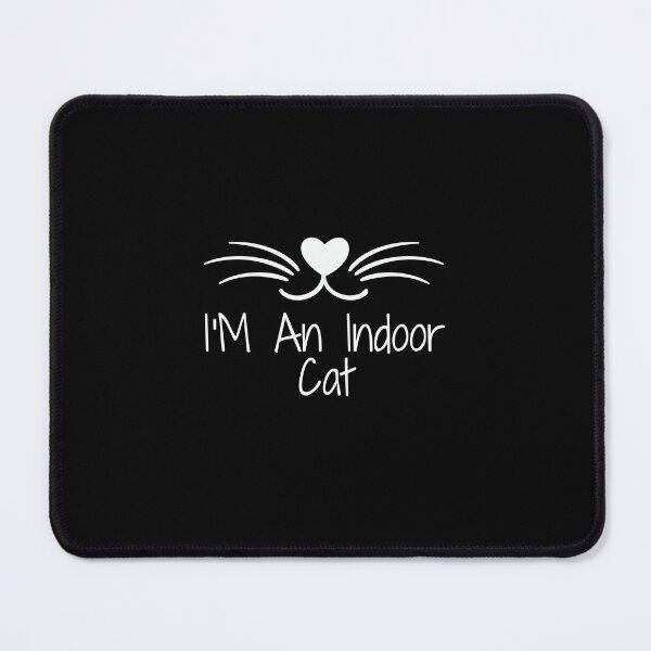 Item preview, I'M An Indoor Cat designed and sold by yassminishop.