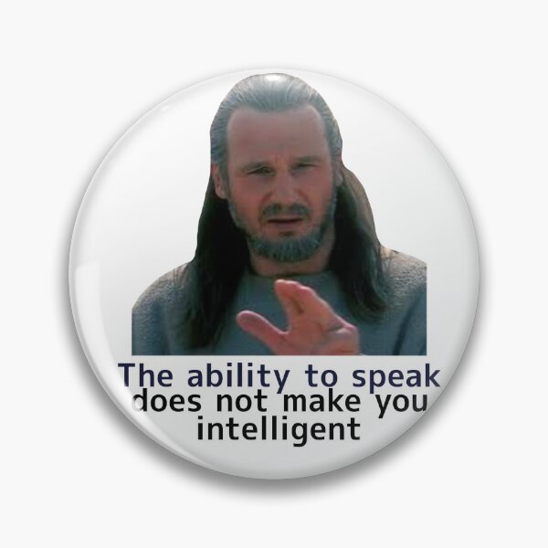 Item preview, The ability to speak does not make you intelligent designed and sold by milastudio.