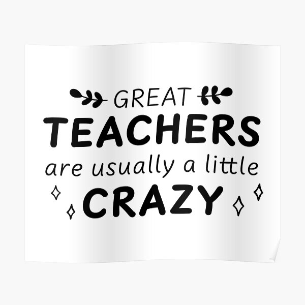 "Great Teachers" Poster for Sale by Influnecedby Redbubble