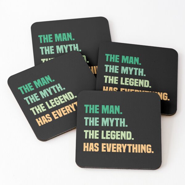 Item preview, The Man The Myth The Legend Has Everything designed and sold by medbdj.