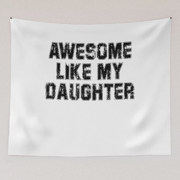 Item preview, Copy of awesome like my daughter, as awesome as my daughter designed and sold by STORHAMIDO.