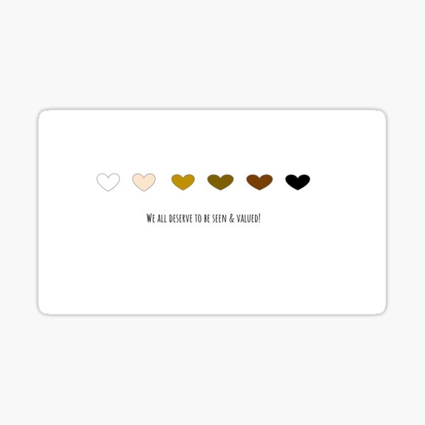 Seen & Valued Sticker