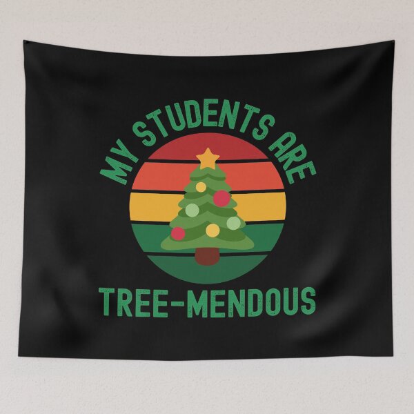 Artikelvorschau, Weihnachtslehrer - Meine Schüler sind Baum-Mendous - Weihnachtsfeier, Winter, Weihnachtserzieher, Weihnachtsprofessor entworfen und verkauft von jadedscientist.
