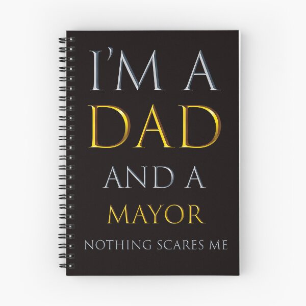 Item preview,  i'm a dad and a mayor nothing scares me - funny job quotes designed and sold by pat227jc.