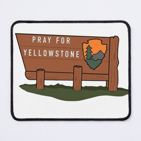 Item preview, Pray for Yellowstone  designed and sold by SaintsPlace.