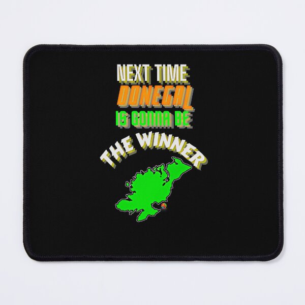 Item preview, Next Time Donegal Is Gonna Be The Winner designed and sold by OliDesigns.