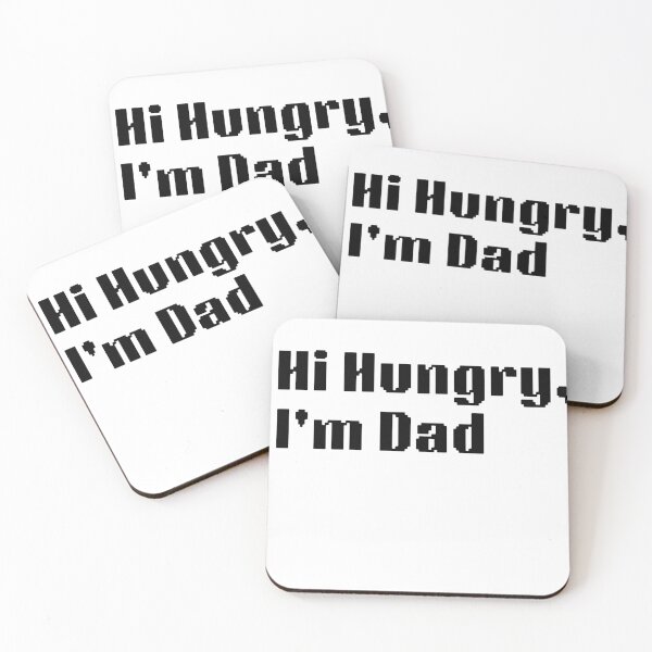 Item preview,  Hi Hungry, I'm Dad designed and sold by RedFlowerful.