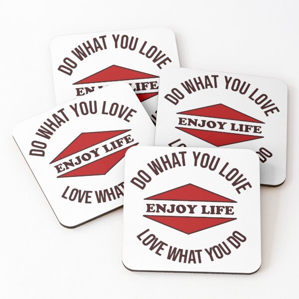 Item preview, Do What You Love, Love What You Do, Enjoy Life designed and sold by SwampfoxDesign.