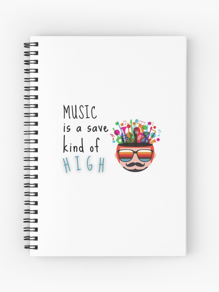 Thumbnail 1 of 3, Journal, Music is a safe kind of high designed and sold by dechantsbirn.