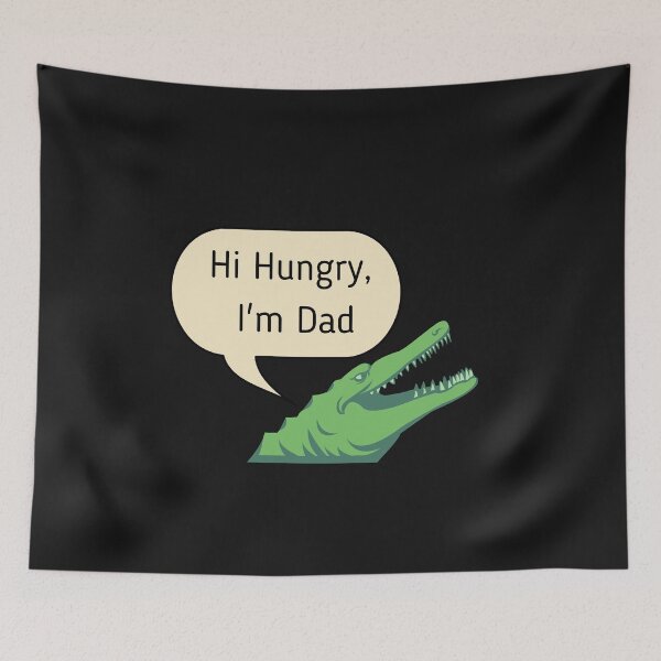 Item preview, Hi Hungry, I'm Dad designed and sold by RedFlowerful.