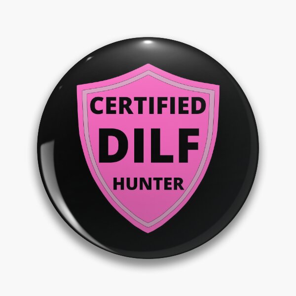 Item preview, Certified Dilf Hunter Ping Badge - Funny Meme designed and sold by Gilyglo.