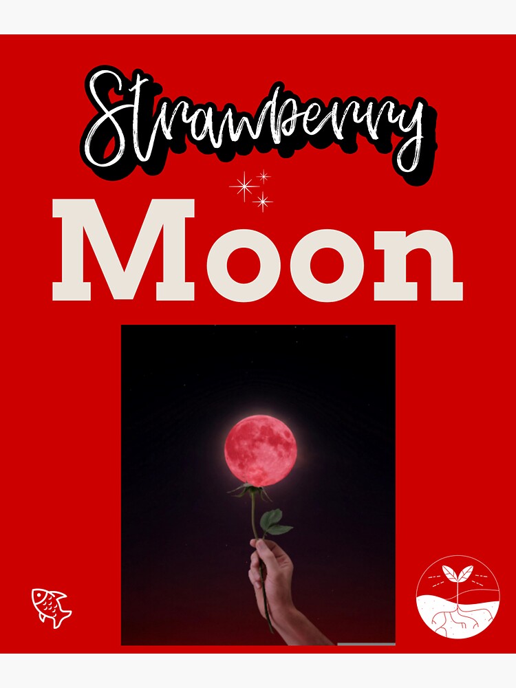 "Strawberry Moon in Full Bloom" Sticker for Sale by keys2insight Redbubble