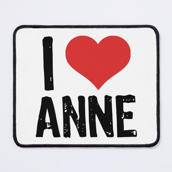 Item preview, I Love Anne designed and sold by The "I Love Everything" Shop.