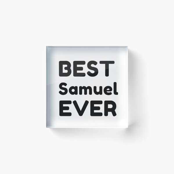 Item preview,   Best Samuel Ever designed and sold by MrTsTshirts.