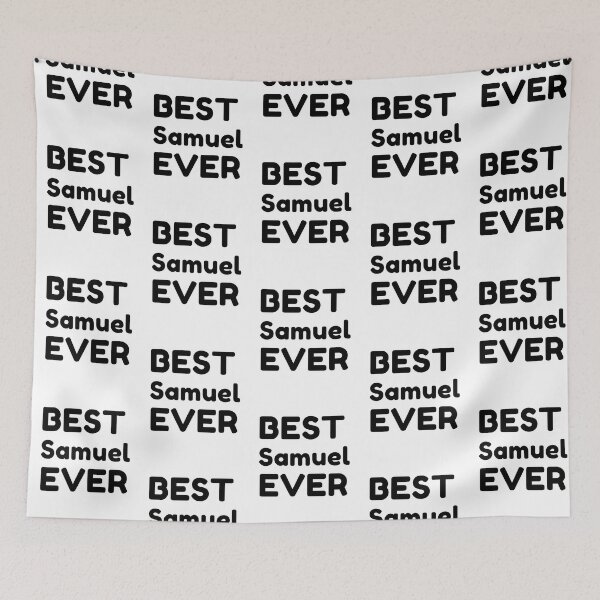 Item preview,   Best Samuel Ever designed and sold by MrTsTshirts.