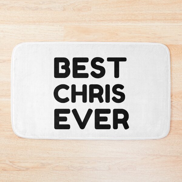 Item preview, Best Chris Ever designed and sold by MrTsTshirts.