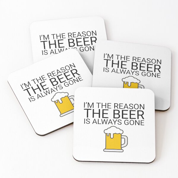 Item preview, I'm the reason beer is always gone designed and sold by printsjet.