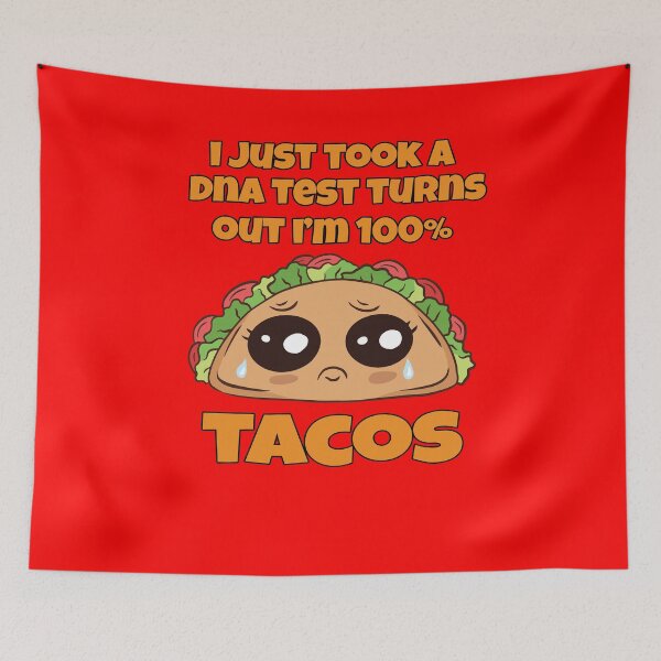 Item preview, Funny Taco Lover I Just Took A DNA Test Turns Out I'm 100% designed and sold by fantasticdesign.