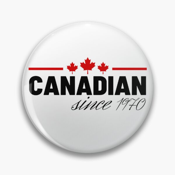 Item preview, Canada Day - Canadian Since 1970 designed and sold by Sonatablue.