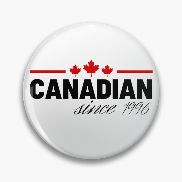 Item preview, Canada Day - Canadian Since 1996 designed and sold by Sonatablue.