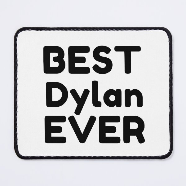 Item preview,   Best Dylan Ever designed and sold by MrTsTshirts.