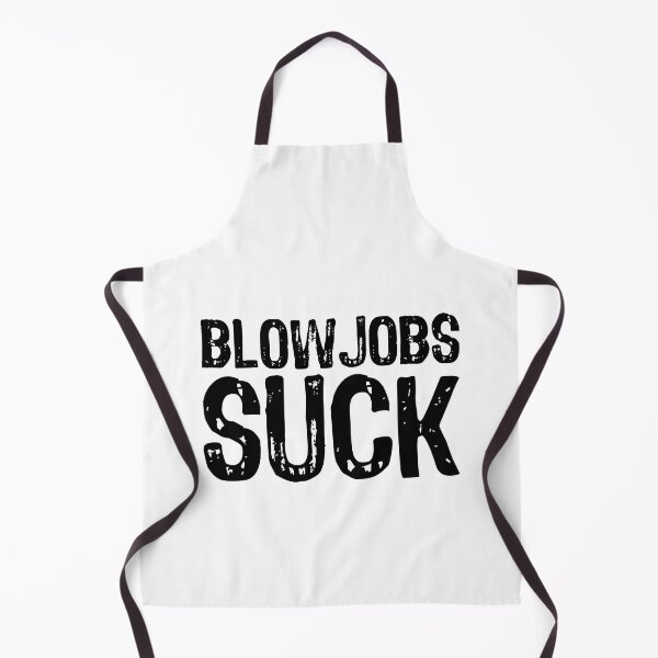 Item preview, Blowjobs Suck designed and sold by The "I Love Everything" Shop.