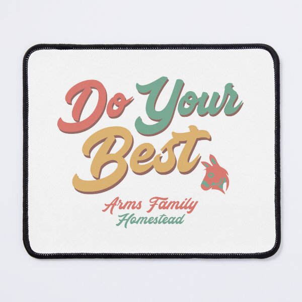 Item preview, Arms Family Merch Arms Family Homestead Do Your Best designed and sold by SamibShop.